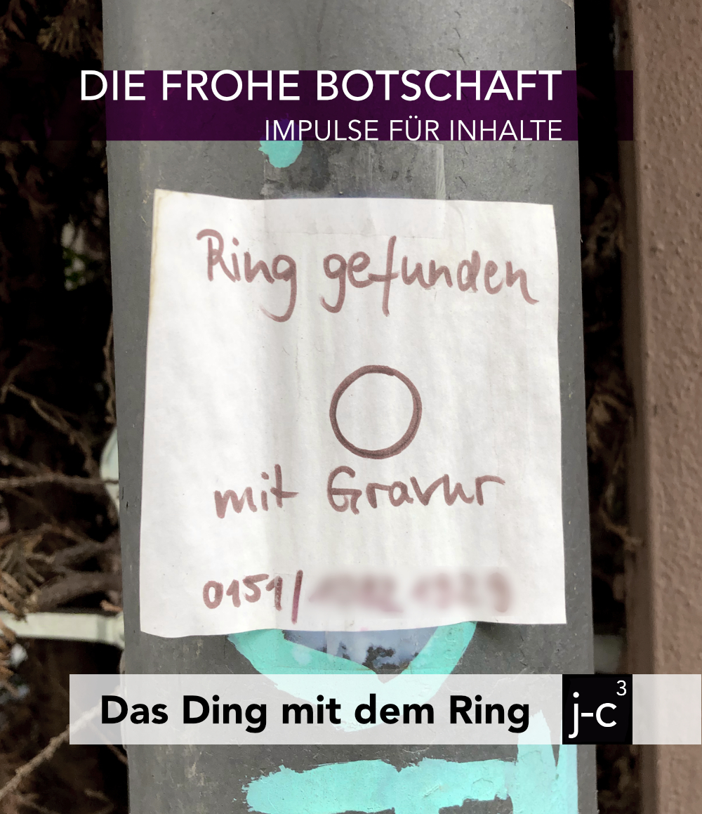 Titelbild Rubrik „Die frohe Botschaft“ für Beitrag „Das Ding mit dem Ring“